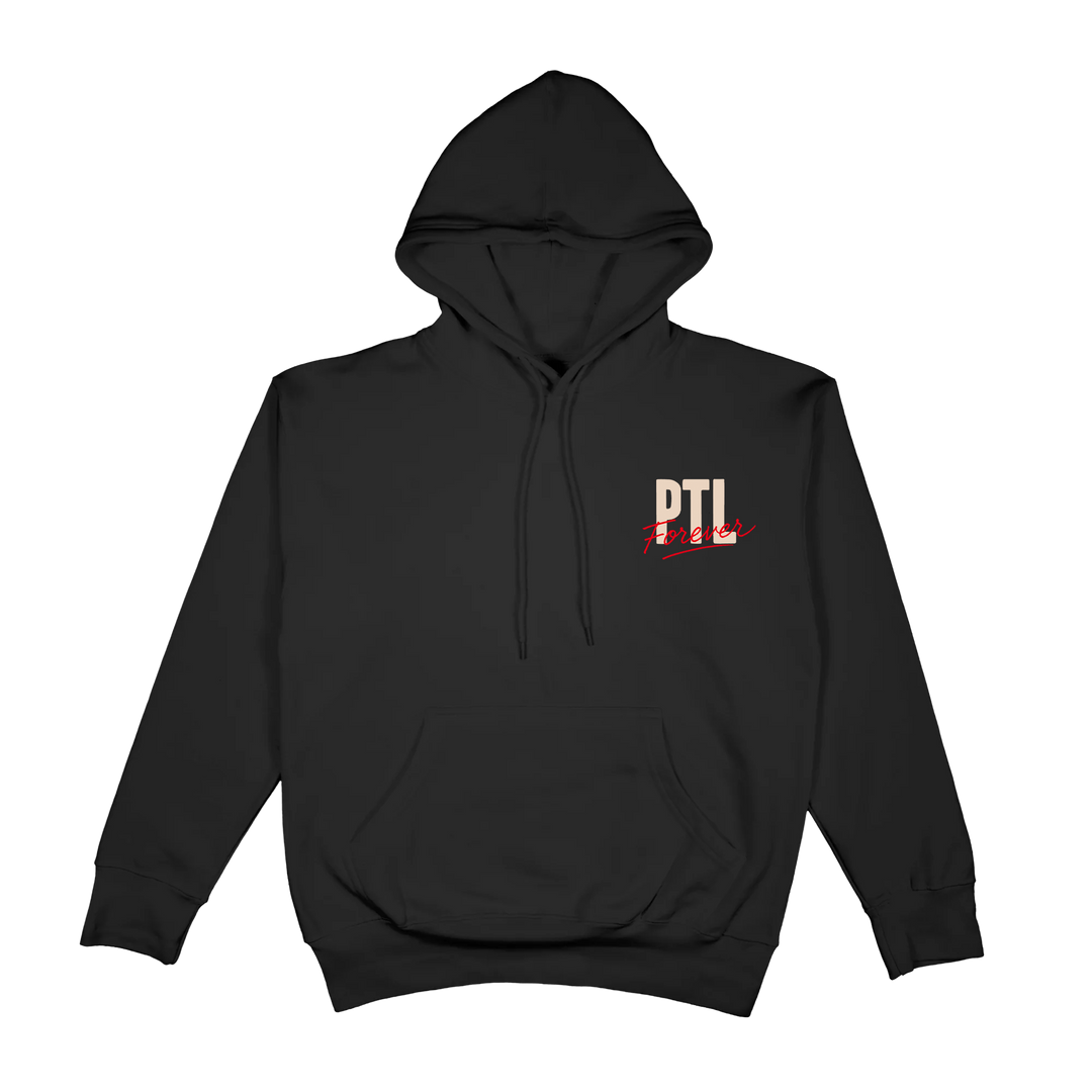 PTL Forever Hoodie