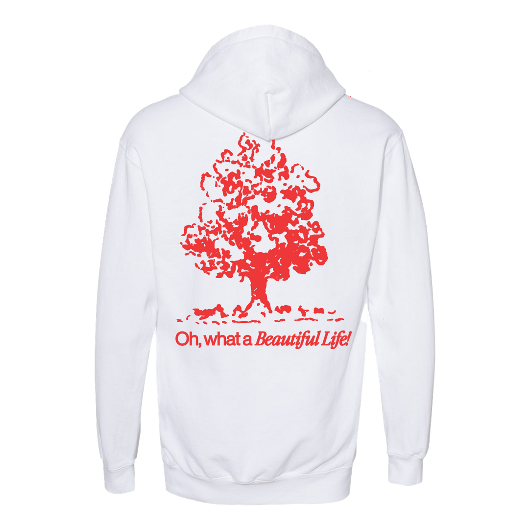 Oh, What a Beautiful Life Hoodie